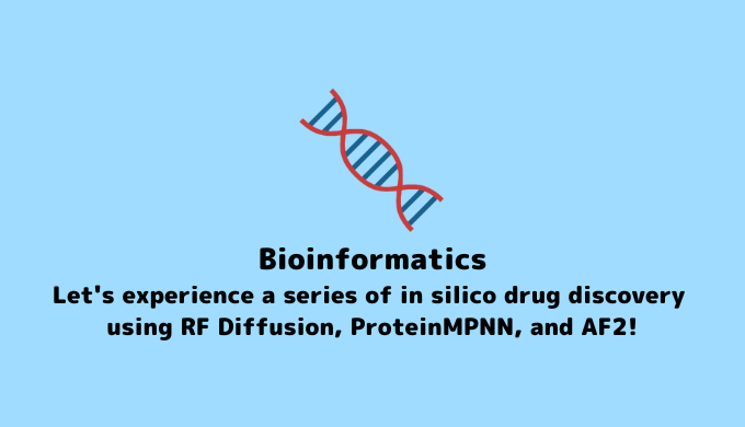 [RF Diffusion] Discovery of Protein Drugs using RF Diffusion, ProteinMPNN, and AF2 [In silico Drug Discovery]